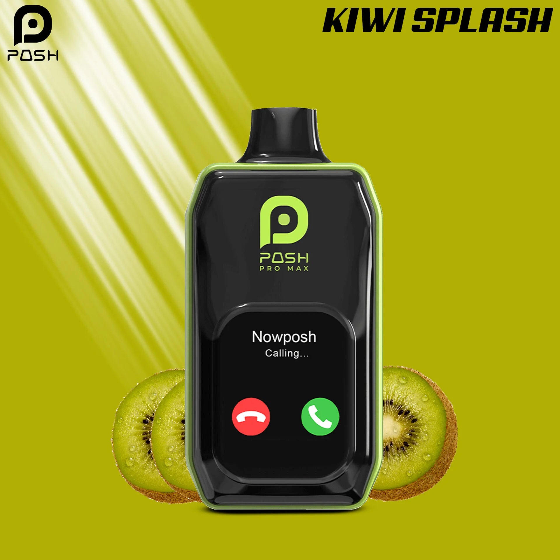 Posh Pro Max-30k-Kiwi Splash